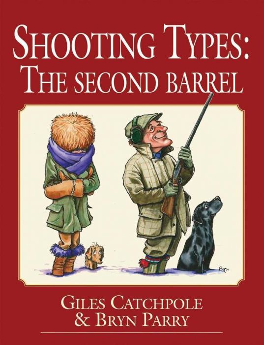 Shooting Types: The Second Barrel Book