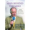 The Man Behind The Mike Book