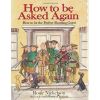 How to be Asked Again Hardback Book